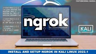 How to Install Ngrok on Kali Linux ? | Kali Linux 2022.1 | Start Local host in Kali Linux