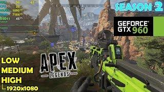 GTX 960 | Apex Legends - 1080p All Settings!