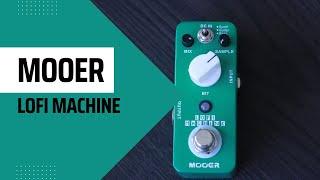 Mooer Lofi Machine Review