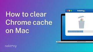 How to clear Chrome cache on Mac