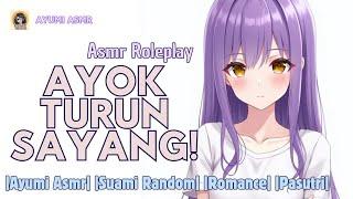 ASMR WIFE | Katanya kamu takut kok naik sih yang? |Suami Random| |Pasutri|