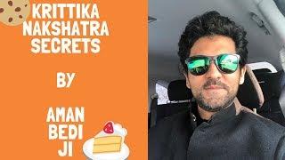 Krittika Nakshatra secrets by Aman Bedi Ji