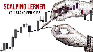 Scalping Kurs (Für Anfänger bis Fortgeschrittene Trader)