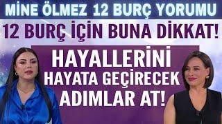 13-19 Ocak 2025 Mine Ölmez burç yorumu! Hayallerini hayata geçirecek adımlar at 12 Burç buna dikkat