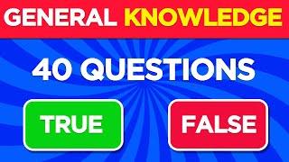 How Good Is Your General Knowledge?️ True or False! World Geography Quiz