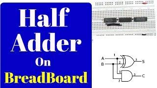 How to make a half adder on breadboard,step by step