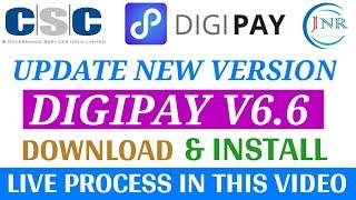 CSC|| DIGIPAY V6.6 DOWNLOAD & INSTALL|| LATEST FEATURES IN DIGIPAY V6.6||JNR STAR TECH