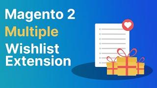 Magento 2 Multiple Wishlist Plugin - Overview