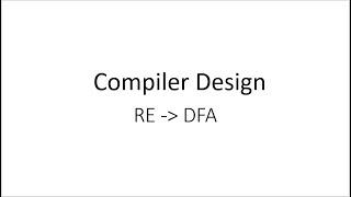 RE to DFA | Compiler Design | Exercise | English | Tutorial | 2023