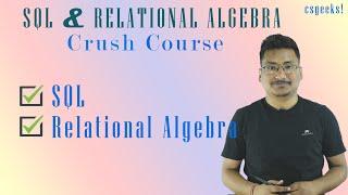 SQL + Relational Algebra Crash Course || Practice Question || Cover ALL SQL Commands