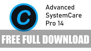 Advanced SystemCare Pro 14 | FULL Version [F-R-E-E]