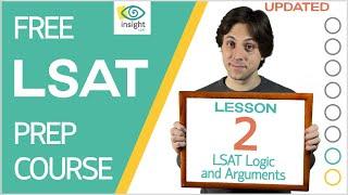 Lesson 2: LSAT Logic and Arguments