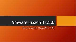 VMWare Fusion 13.5.0 Update