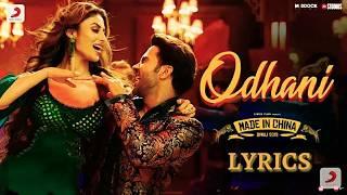 Odhani - Lyrics Video | Made In China | Rajkummar Rao & Mouni Roy | 2019