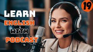 Effective Problem Solving Skills | Learn English With Podcast | Podcast for Beginners - Episode 19