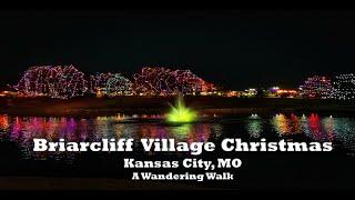 Briarcliff Village – Christmas 2020: Wandering Walks of Wonder Slow TV Walking Tour 4K