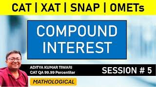 Compound Interest 5 || CAT 2024 QUANT | Arithmetic | Quantitative Aptitude | CAT XAT SNAP NMAT