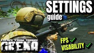 High FPS & Visibility: THE BEST SETTINGS.. (TARKOV ARENA)