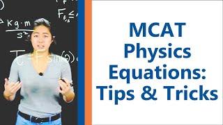 MCAT Physics Equations Tips & Tricks