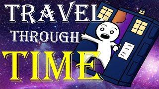 By the way, What If You Could TIME TRAVEL?