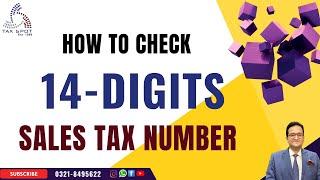 How to Check 14 Digits Sales Tax Number (GST) (STRN) of FBR under the Sales Tax Act,1990 , Pakistan?