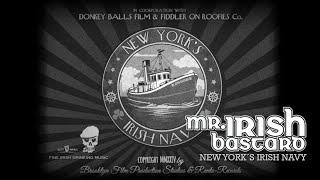 Mr. Irish Bastard - New York's Irish Navy (Official Lyric Video)