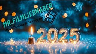 Mr.Filmliebhaber sagt Tschüss 2024, Hallo 2025