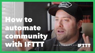 How to automate community with IFTTT