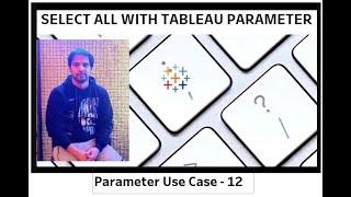Select 'All' option in Tableau Parameter (www.tableauinfo.com)