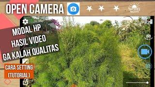 Cara Setting Open Camera untuk Video di HP Android
