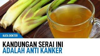 Sereh: Obat Herbal Anti K4nker, Baik Diminum Saat Pengobatan | Kata Dokter