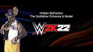 WWE 2K22 - The Godfather Entrance & Model from MyFaction (HIDDEN)