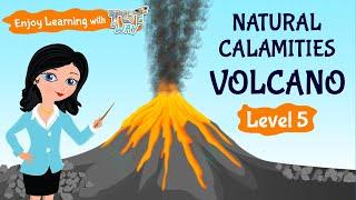 Natural Calamities - Volcano | Science | Grade-4,5 | TutWay |