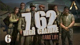 7.62 High Calibre - Hard Life Mod - Pt.6 "Heading Into Town"