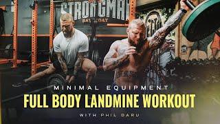 Full Body Landmine Workout (Minimal Equipment Training)