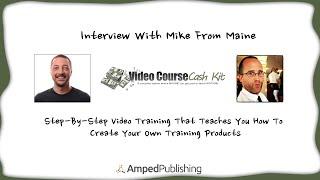 Create Your Own Training Products - Interview with Mike From Maine