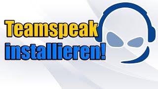Teamspeak 3 installieren + einrichten Tutorial [German/Deutsch] Step by Step!