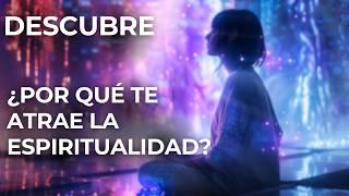 Aprende Por Qué Te Atrae La Espiritualidad ‍️ Y Libérate Para Siempre 