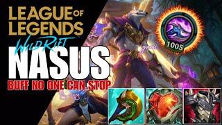 WILD RIFT: NASUS EASY STOCK SO BROKEN BUFF ON SEASON 13 ( MUST WATCH )