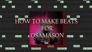 How to make DARK Osamason type beats in FL Studio 21!