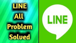 How to Fix Line App All Problem Solved