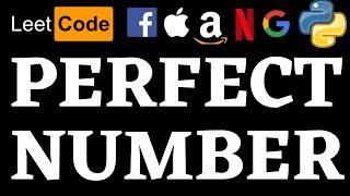 Perfect Number | Leetcode Python Solution | Python