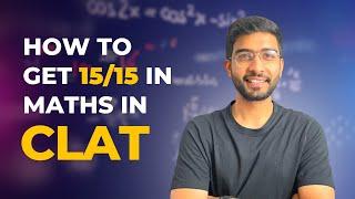 How to get 15/15 in Maths in CLAT I Books and Sources I Complete Strategy I Keshav Malpani