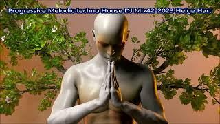 Progressive Melodic techno House DJ Mix42 2023 Helge Hart
