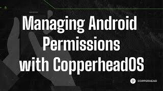 Managing Android Permissions