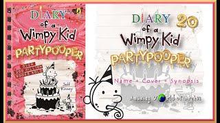 Diary of a Wimpy Kid PARTYPOOPER - Name and Cover released + Synopsis of Wimpy kid book 20