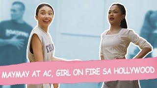 Maymay at AC, girls on fire sa Hollywood | The Aftershow Episode 15