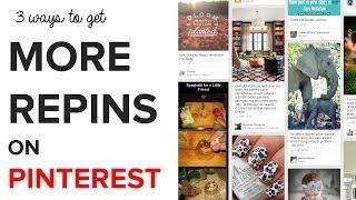 4 Ways to Get More Repins on Pinterest | 60 Second Social Media Marketing