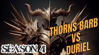 Thorns Barb Vs Tormented Duriel Season 4