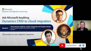 Ask Microsoft Anything Dynamics CRM to Cloud Migration - TechTalk